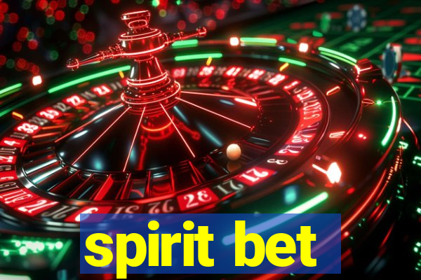 spirit bet